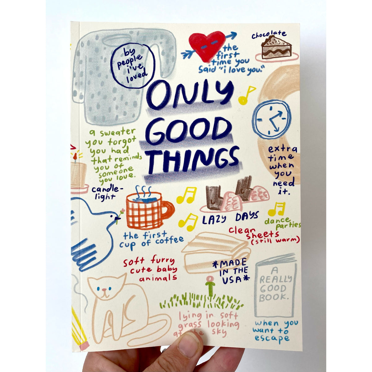 Only Good Things Notebook